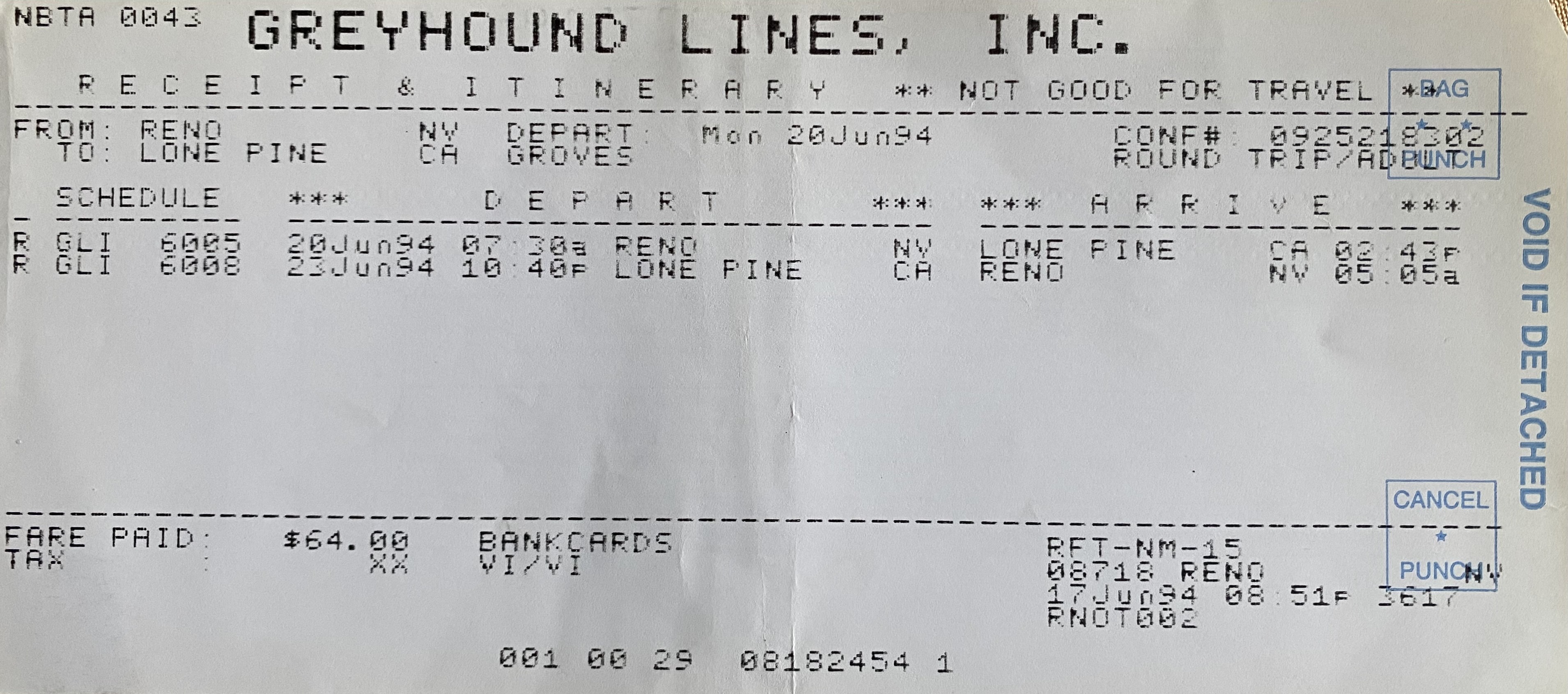 Greyhound Lines receipt and itinerary, Reno to Lone Pine, round trip, departing Monday 20 June 1994 at 7:30am, fare paid $64.00.